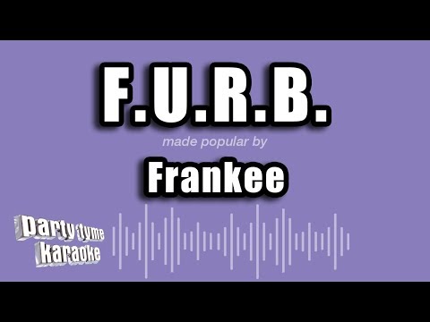 Frankee - F.U.R.B.