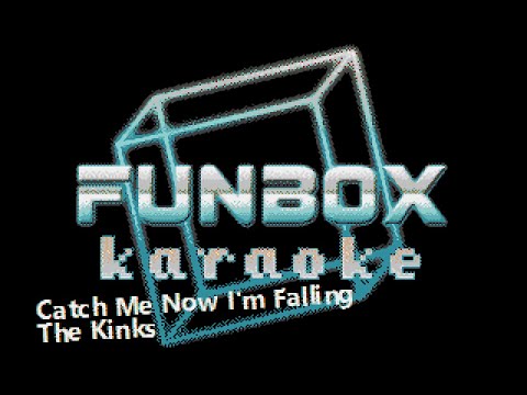 The Kinks - Catch Me Now I'm Falling