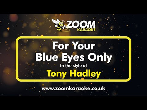 Tony Hadley - For Your Blue Eyes Only