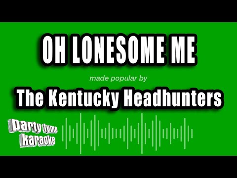 The Kentucky Headhunters - Oh Lonesome Me
