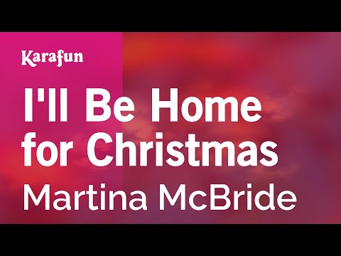 Martina McBride - I'll Be Home for Christmas