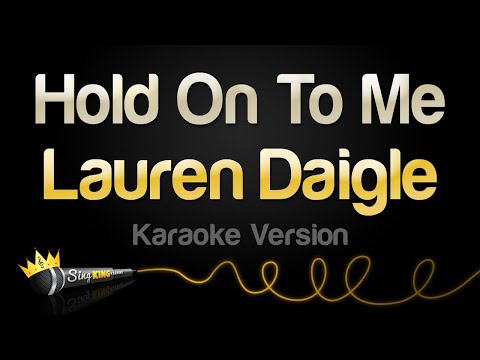 Lauren Daigle - Hold On To Me
