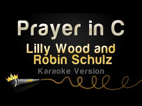 Lilly Wood and Robin Schulz - Prayer In C