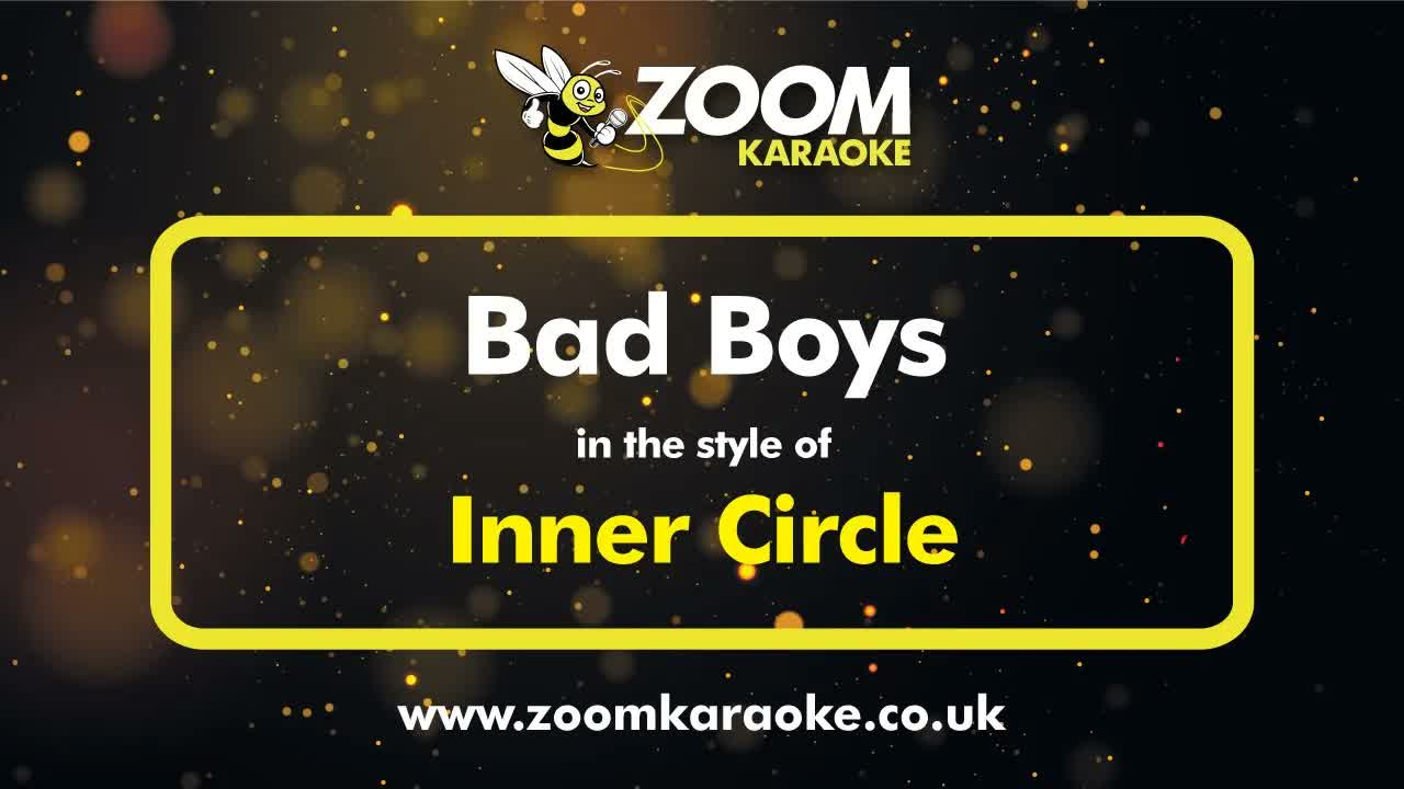 Inner Circle - Bad Boys (Without Backing Vocals)