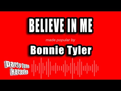 Bonnie Tyler - Believe In Me