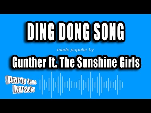 Gunther feat. The Sunshine Girls - Ding Dong Song