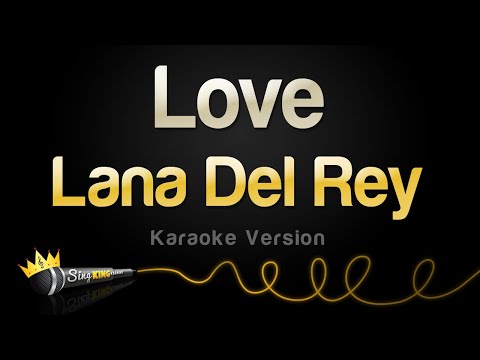 Lana Del Rey - Love