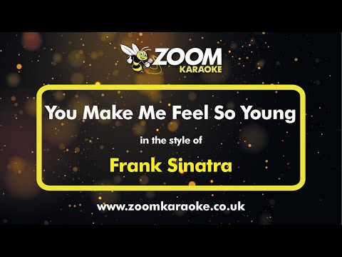Frank Sinatra - You Make Me Feel So Young