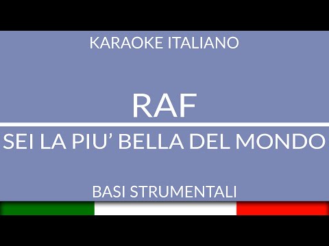 RAF - SEI LA PIU' BELLA DEL MONDO