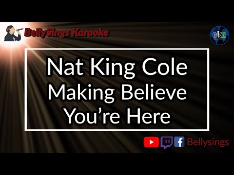 Nat King Cole - Making Believe You're Here