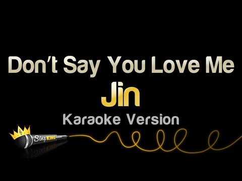 Jin - Don’t Say You Love Me