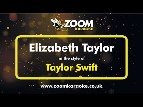 Taylor Swift - Elizabeth Taylor