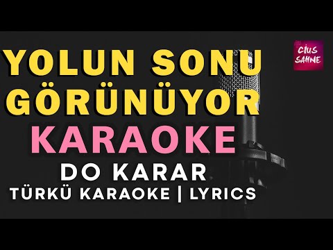 Yolun Sonu Görünüyor - Do