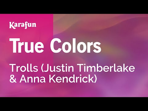 Trolls (Justin Timberlake & Anna Kendrick) - True Colors
