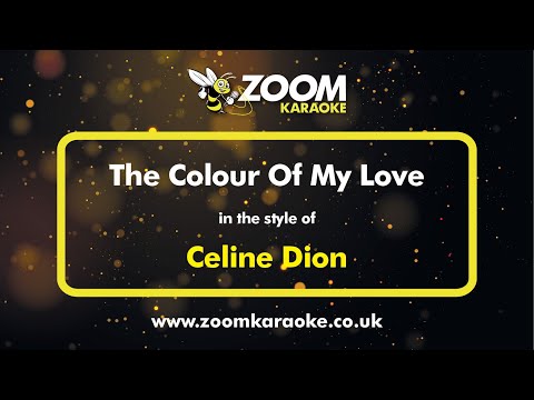 Celine Dion - The Colour Of My Love