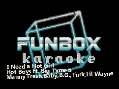 Hot Boys feat. Big Tymers - I Need a Hot Girl