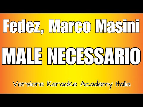 Fedez & Marco Masini - Male necessario