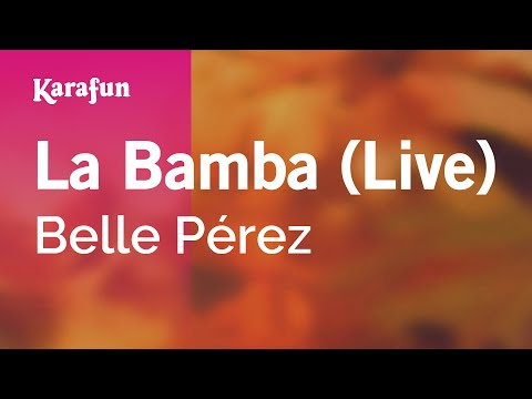 Belle Pérez - La Bamba (live)