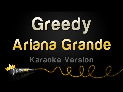 Ariana Grande - Greedy