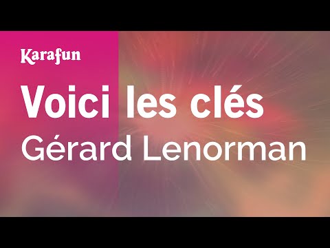 Gérard Lenorman - Voici les clés