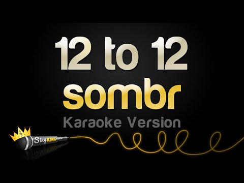 sombr - 12 to 12