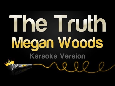 Megan Woods - The Truth