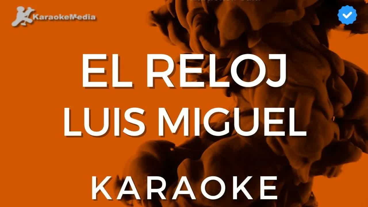 Luis Miguel - El reloj