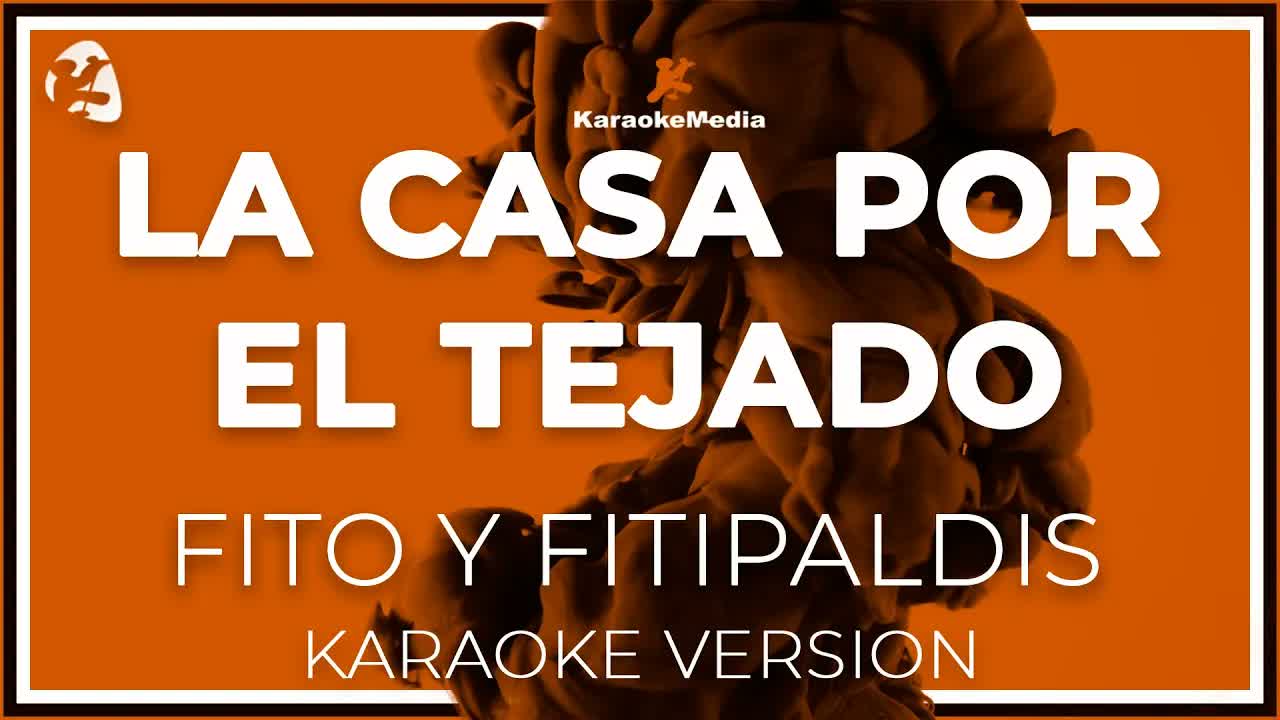 Fito Y Fitipaldis - La Casa Por El Tejado