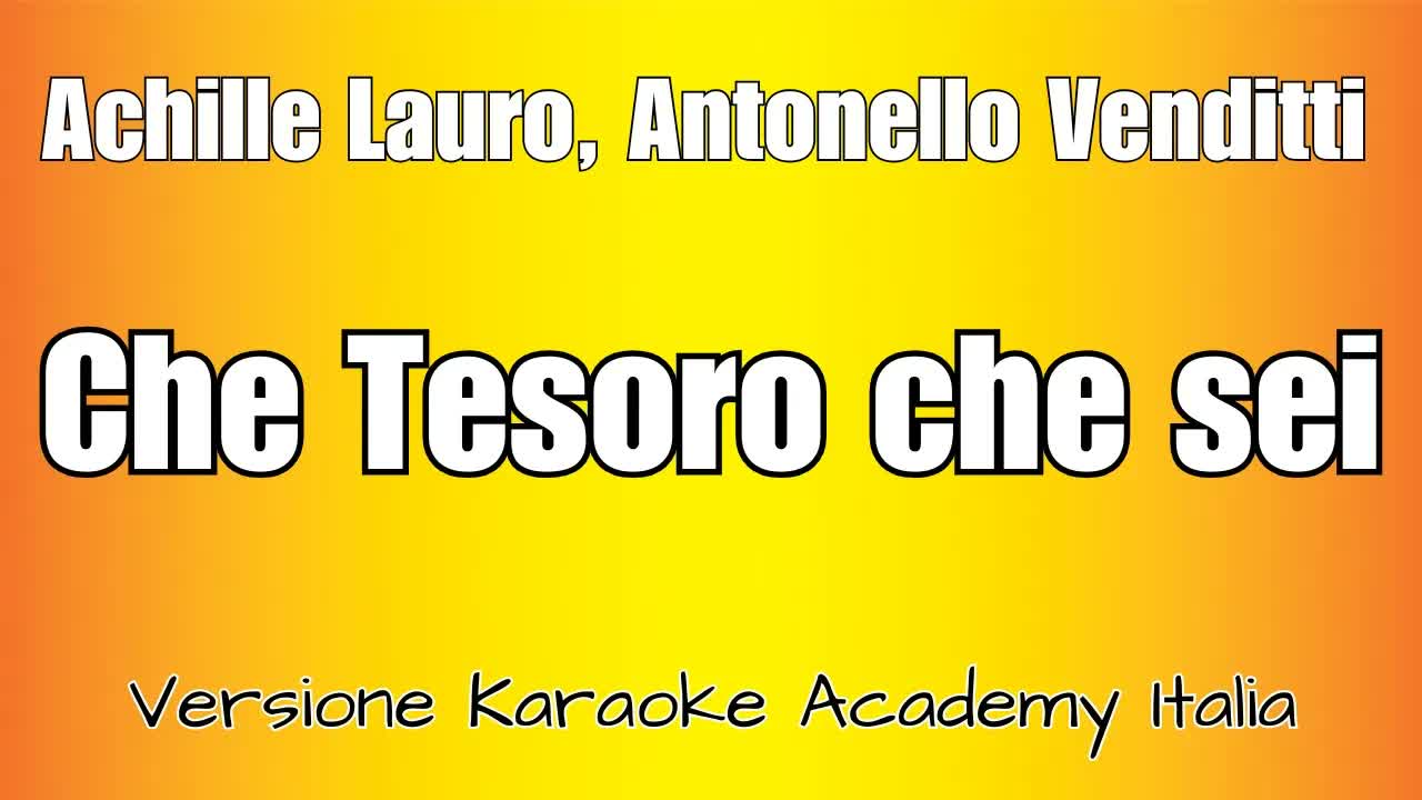 Achille Laura e Antonello Venditti - Che Tesoro Che Sei