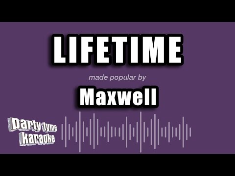 Maxwell - Lifetime