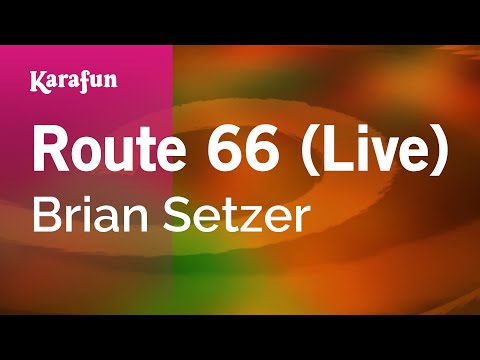 Brian Setzer - Route 66 (live)
