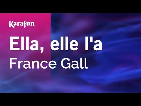France Gall - Ella, elle l'a