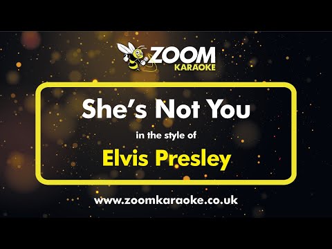 Elvis Presley - She's Not You (Two Semitones Up)