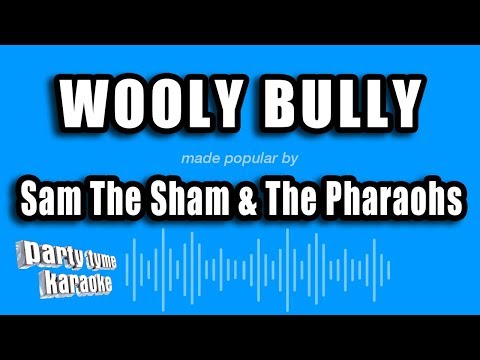 Sam The Sham & The Pharaohs - Wooly Bully