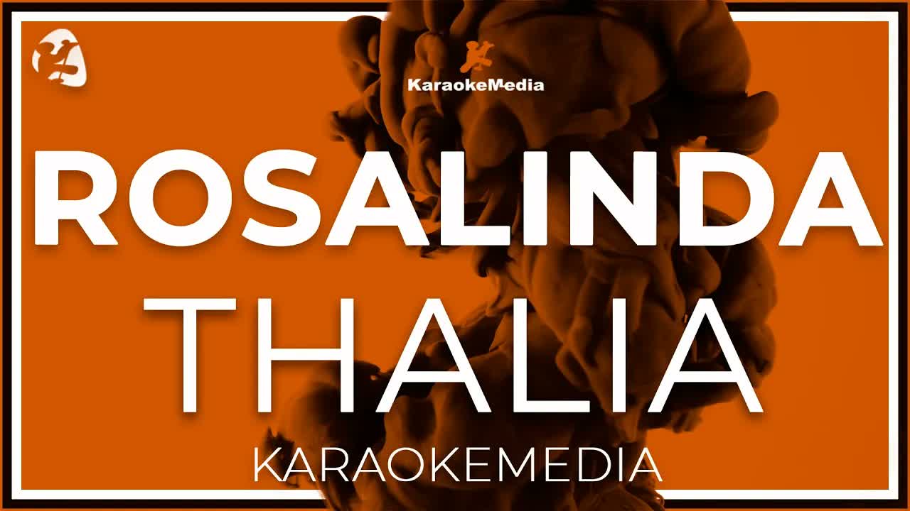 Rosalinda - Thalia ( LETRA /INSTRUMENTAL )