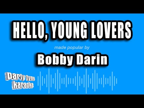 Bobby Darin - Hello, Young Lovers