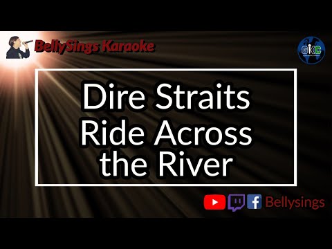 Dire Straits - Ride Across the River
