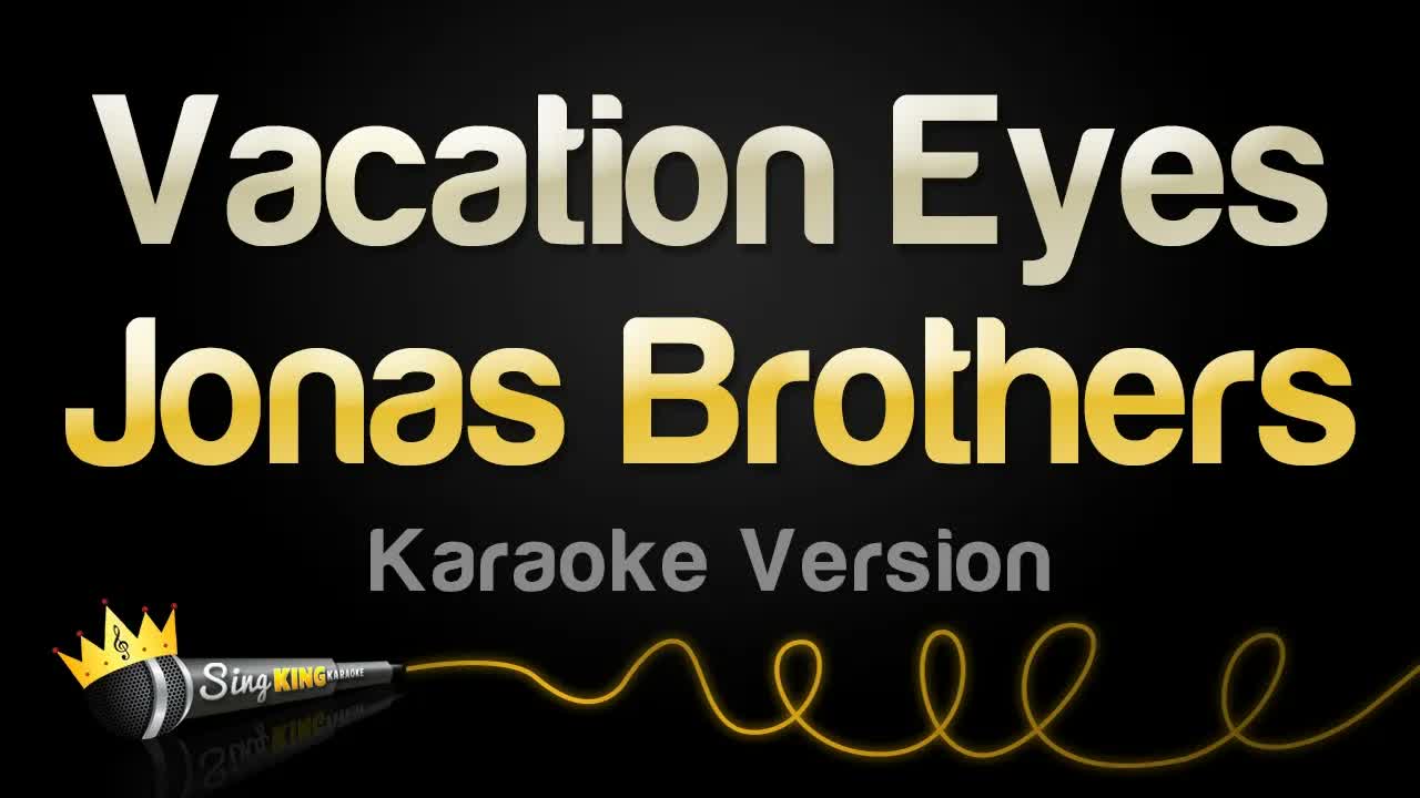 Jonas Brothers - Vacation Eyes
