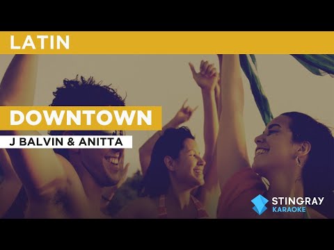 J Balvin & Anitta - Downtown