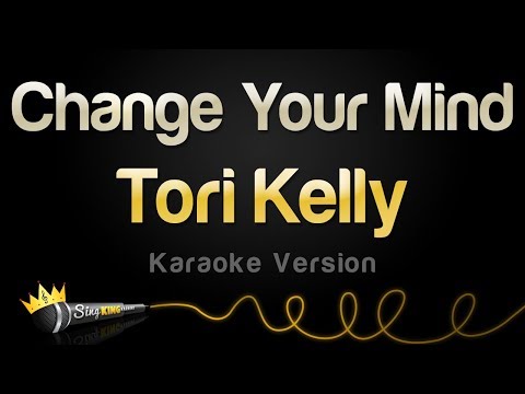 Tori Kelly - Change Your Mind