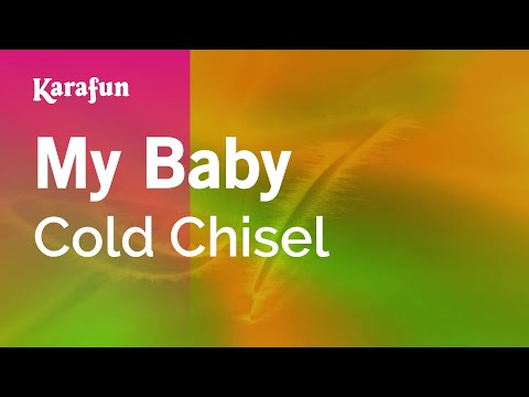 Cold Chisel - My Baby