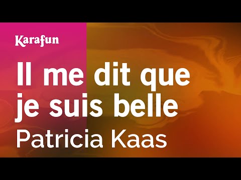 Patricia Kaas - Il me dit que je suis belle