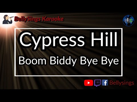 Cypress Hill - Boom Biddy Bye Bye