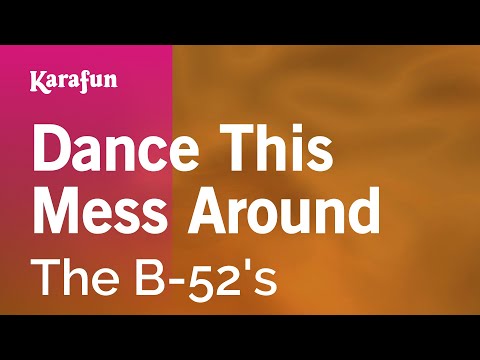 The B-52's - Dance This Mess Around
