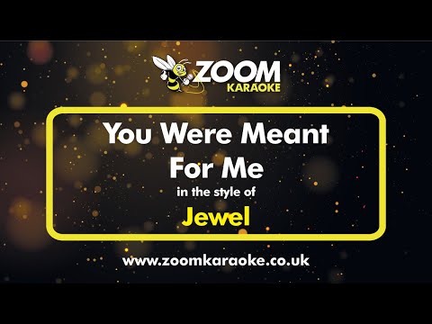 Jewel - You Were Meant For Me