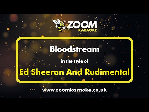 Ed Sheeran And Rudimental - Bloodstream