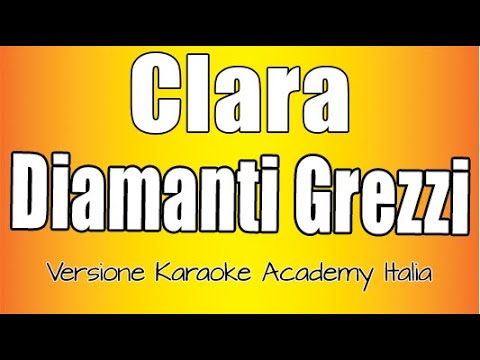 Clara - Diamanti Grezzi