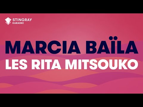 Les Rita Mitsouko - Marcia Baïla