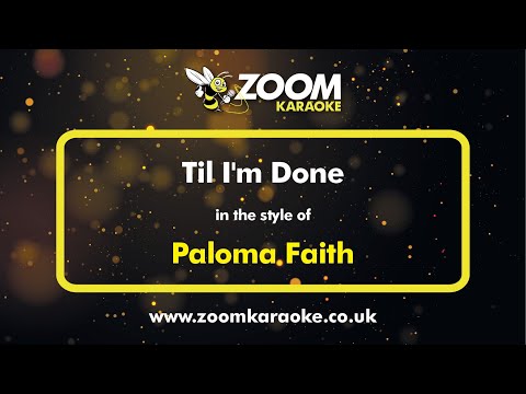 Paloma Faith - Til I'm Done