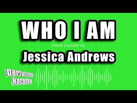 Jessica Andrews - Who I Am